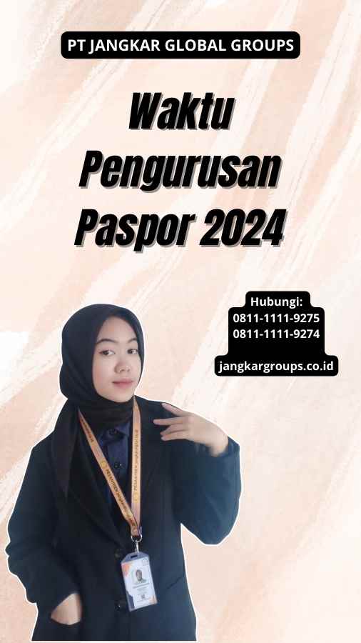 Waktu Pengurusan Paspor 2024