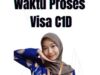 Waktu Proses Visa C1D