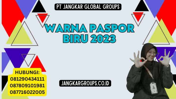Warna Paspor Biru 2023