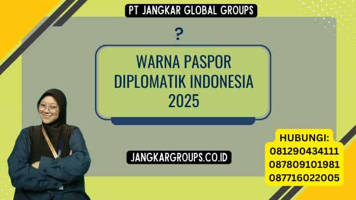 Warna Paspor Diplomatik Indonesia 2025