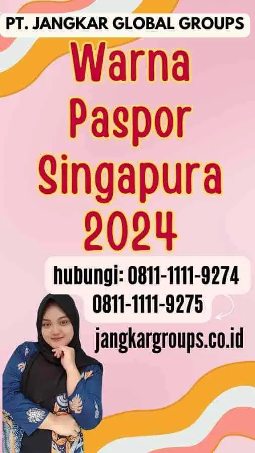 Warna Paspor Singapura 2024