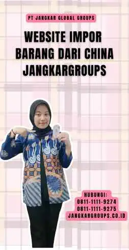 Website Impor Barang Dari China Jangkargroups