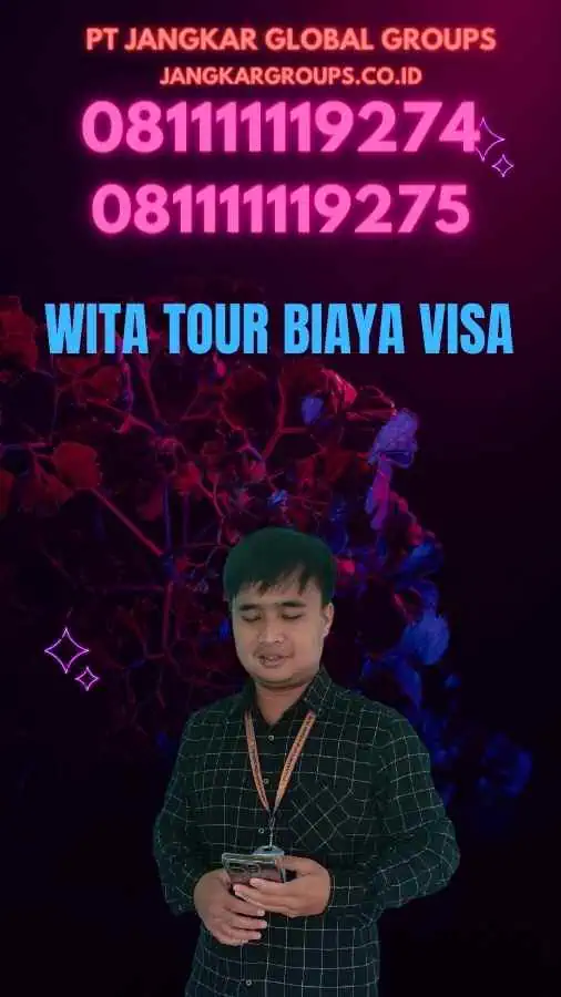 Wita Tour Biaya Visa