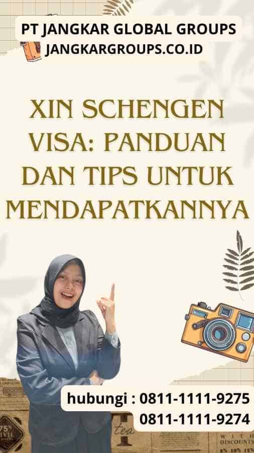 Xin Schengen Visa Panduan dan Tips untuk Mendapatkannya