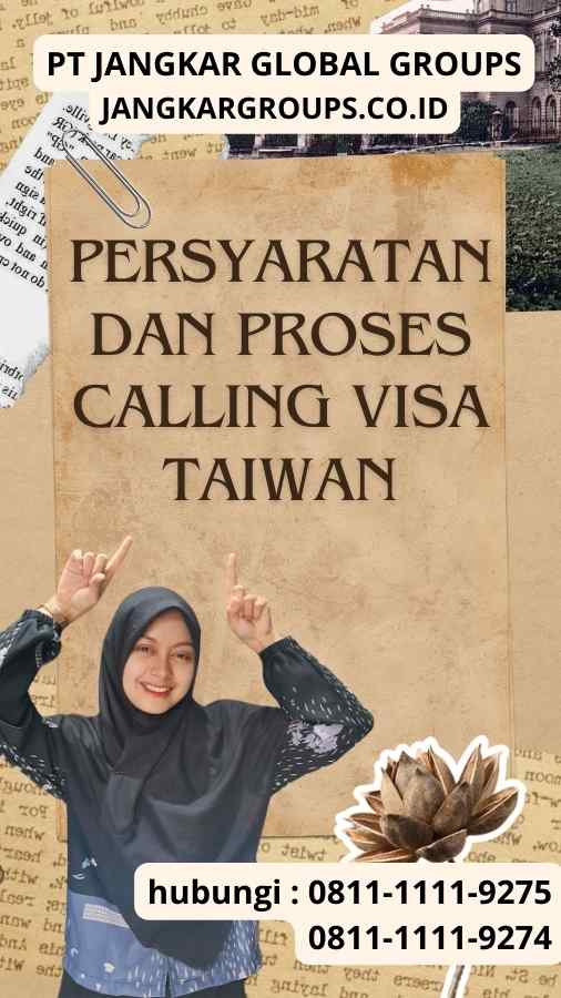 Persyaratan dan Proses Calling Visa Taiwan