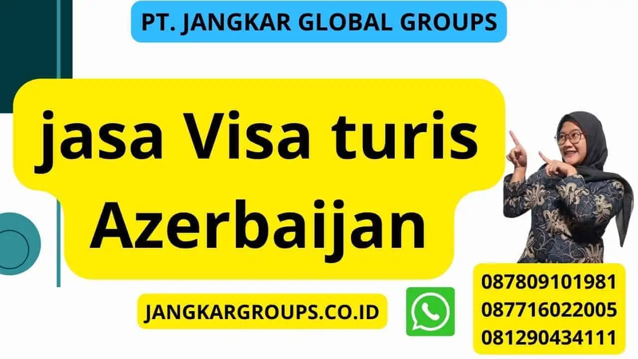 jasa Visa turis Azerbaijan