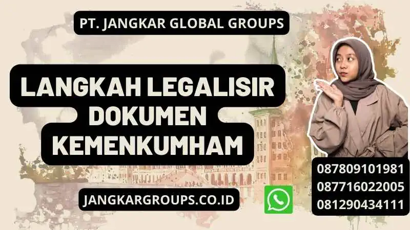 langkah Legalisir Dokumen Kemenkumham