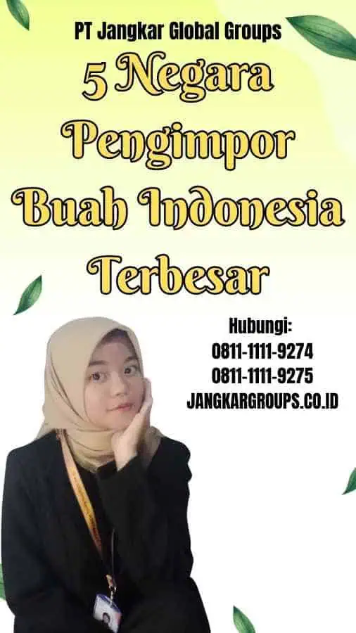 5 Negara Pengimpor Buah Indonesia Terbesar