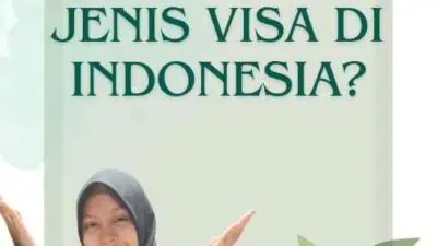 Ada Berapa Jenis Visa Di Indonesia?