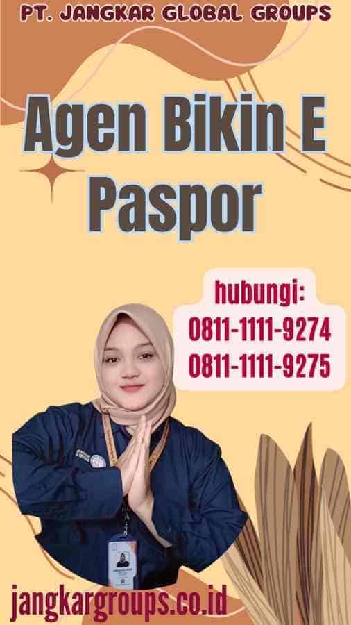 Agen Bikin E Paspor