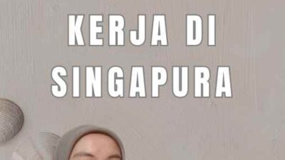 Agen Resmi TKI Singapore Kesempatan Kerja di Singapura