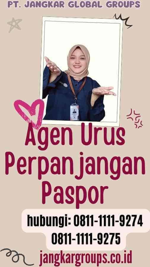 Agen Urus Perpanjangan Paspor