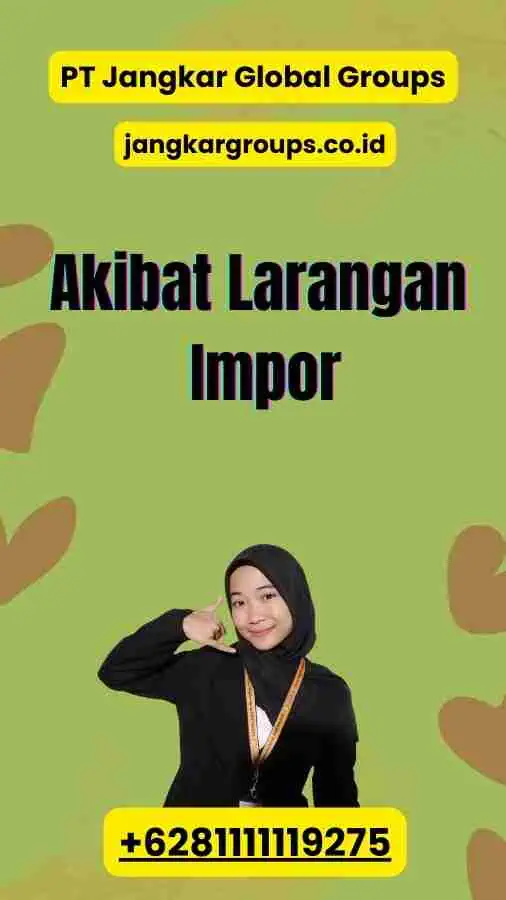 Akibat Larangan Impor