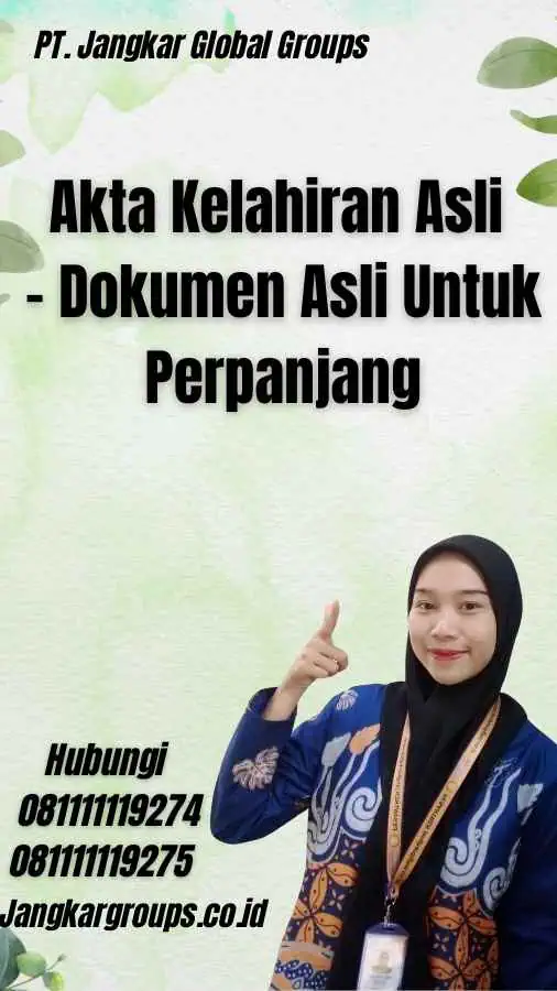 Akta Kelahiran Asli - Dokumen Asli Untuk Perpanjang