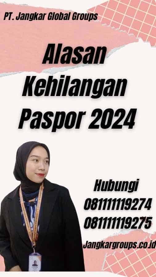 Alasan Kehilangan Paspor 2024