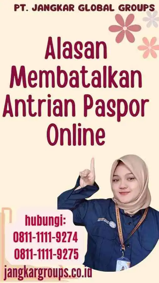 Alasan Membatalkan Antrian Paspor Online