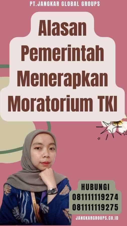 Alasan Pemerintah Menerapkan Moratorium TKI