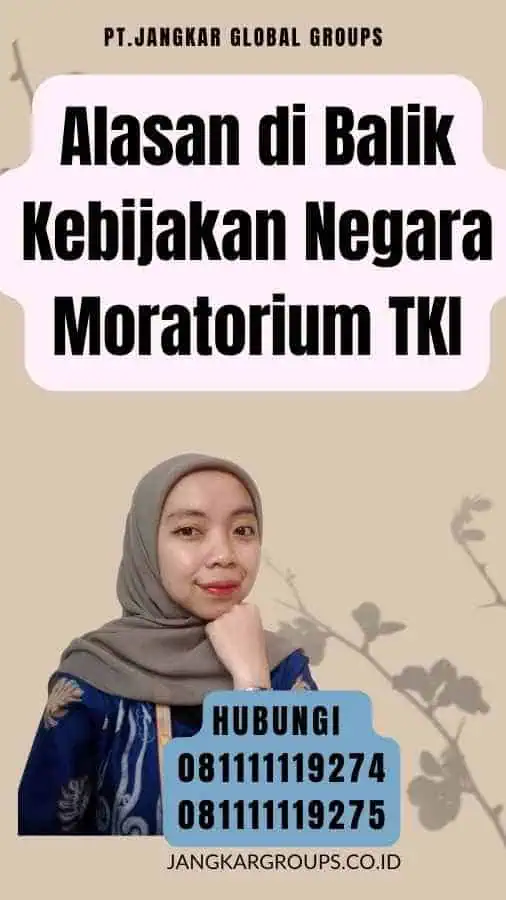 Alasan di Balik Kebijakan Negara Moratorium TKI