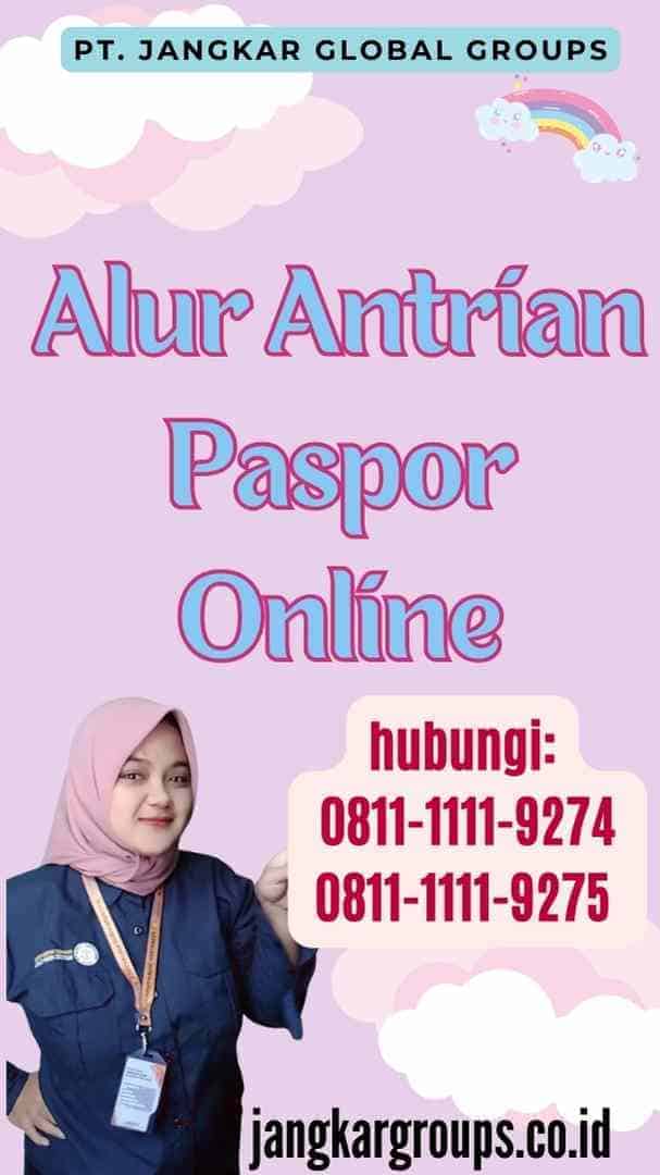 Alur Antrian Paspor Online