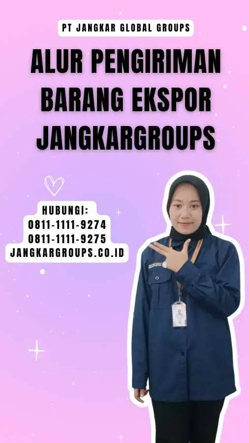 Alur Pengiriman Barang Ekspor Jangkargroups