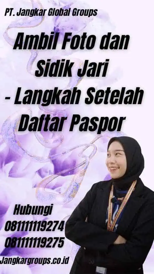 Ambil Foto dan Sidik Jari - Langkah Setelah Daftar Paspor