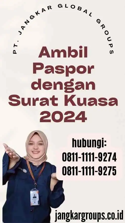 Ambil Paspor dengan Surat Kuasa 2024