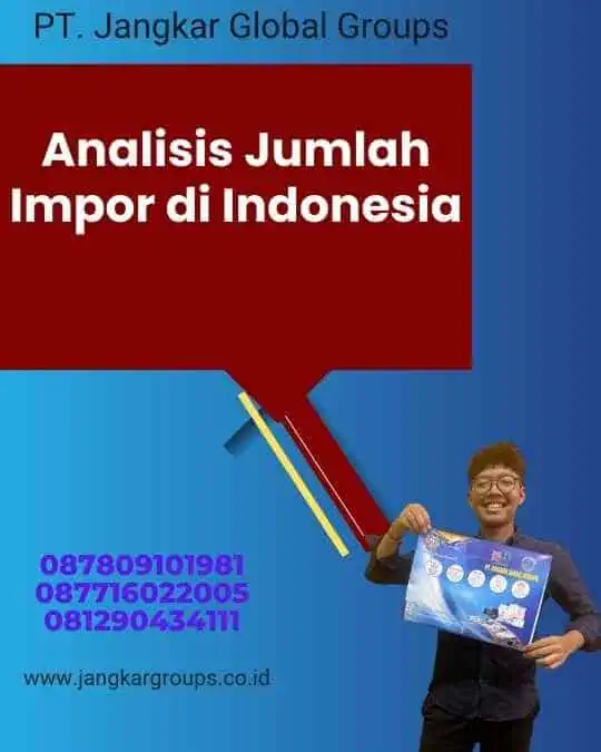 Analisis Jumlah Impor di Indonesia