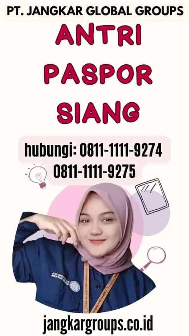 Antri Paspor Siang