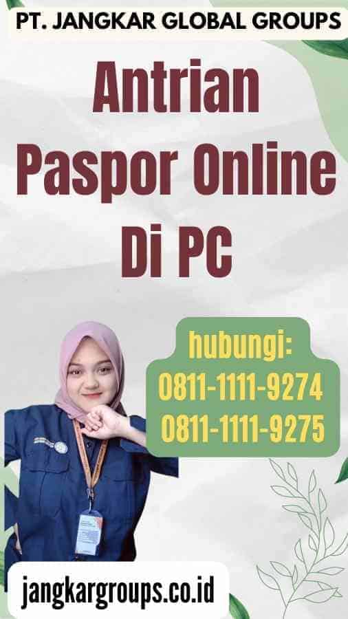 Antrian Paspor Online Di PC