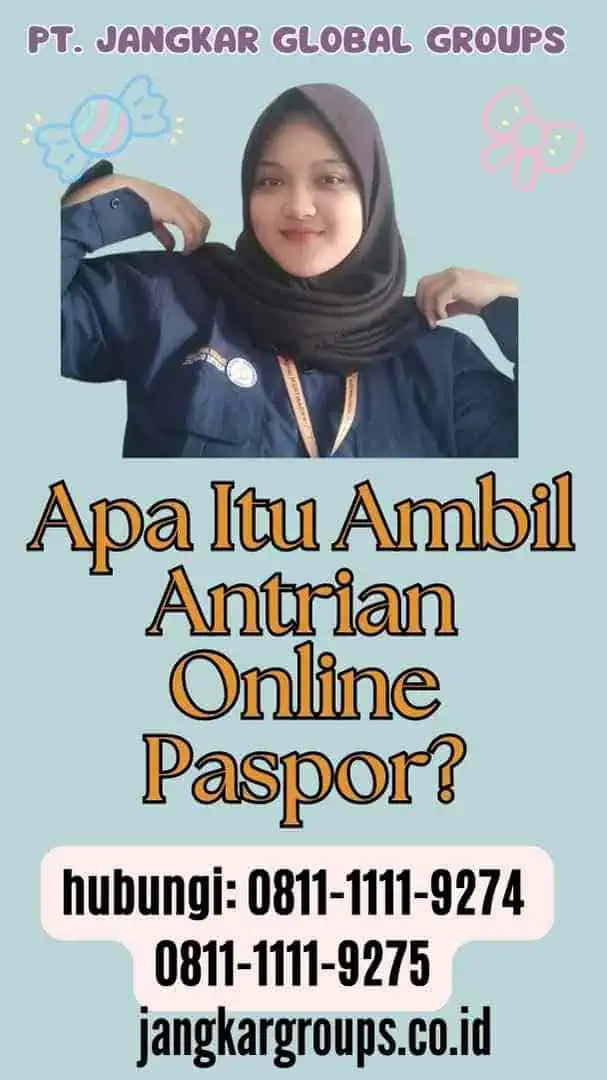 Apa Itu Ambil Antrian Online Paspor