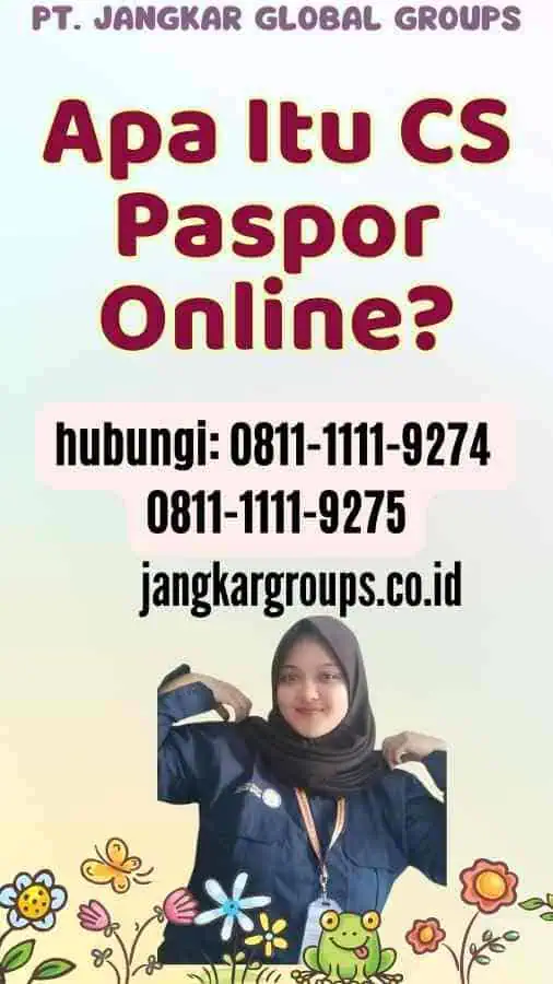 Apa Itu CS Paspor Online