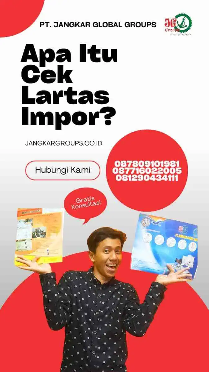 Apa Itu Cek Lartas Impor?