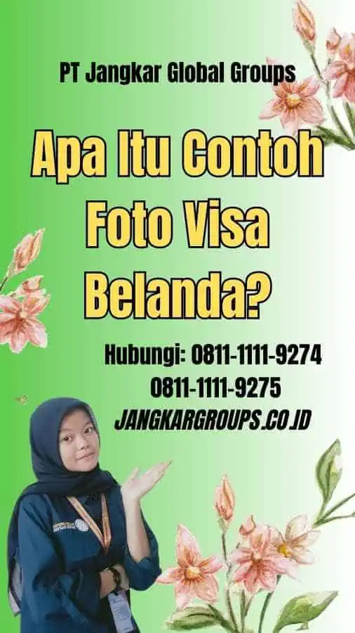 Apa Itu Contoh Foto Visa Belanda