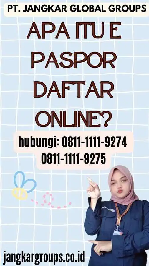 Apa Itu E Paspor Daftar Online