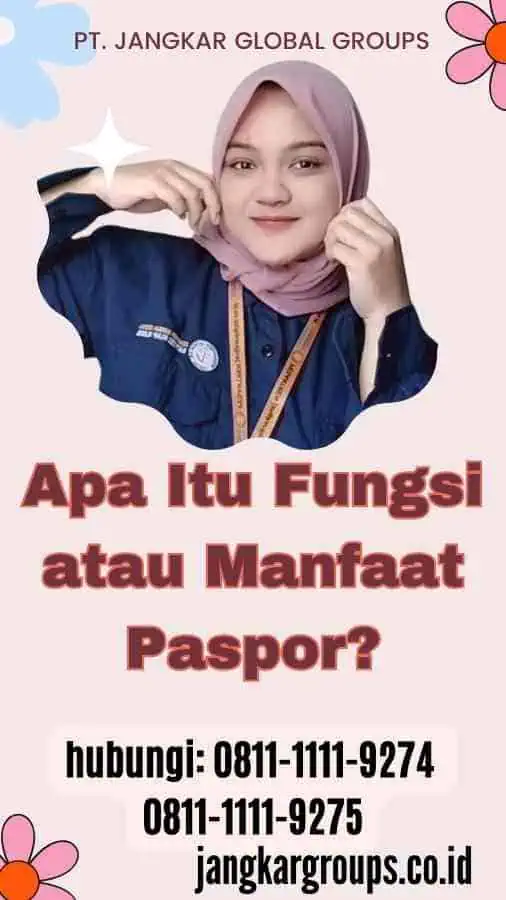 Apa Itu Fungsi atau Manfaat Paspor