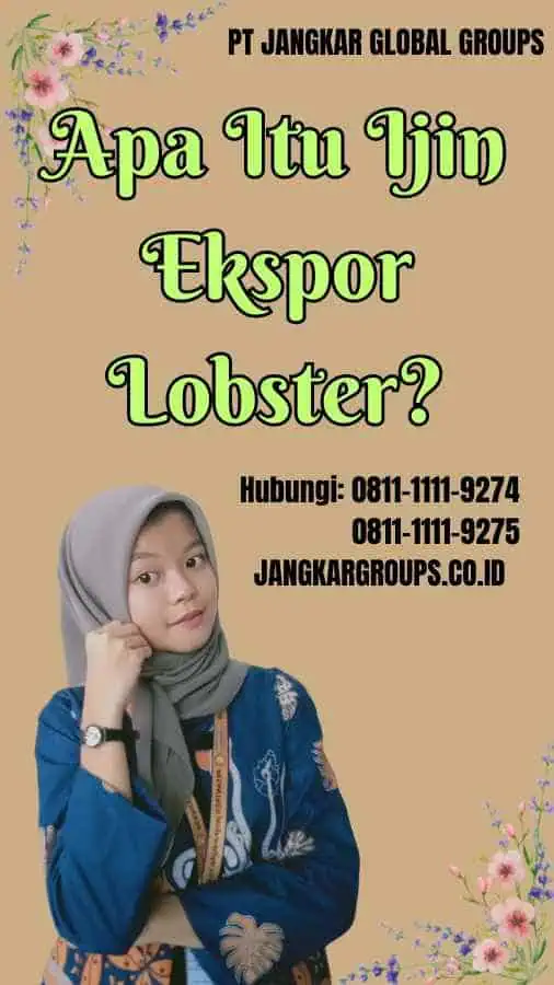 Apa Itu Ijin Ekspor Lobster