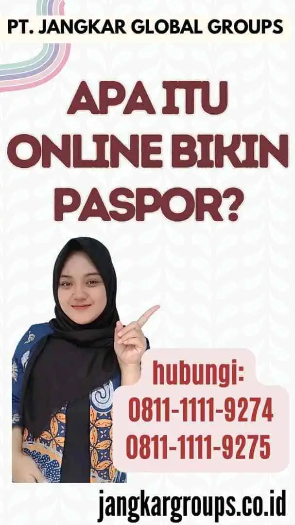 Apa Itu Online Bikin Paspor