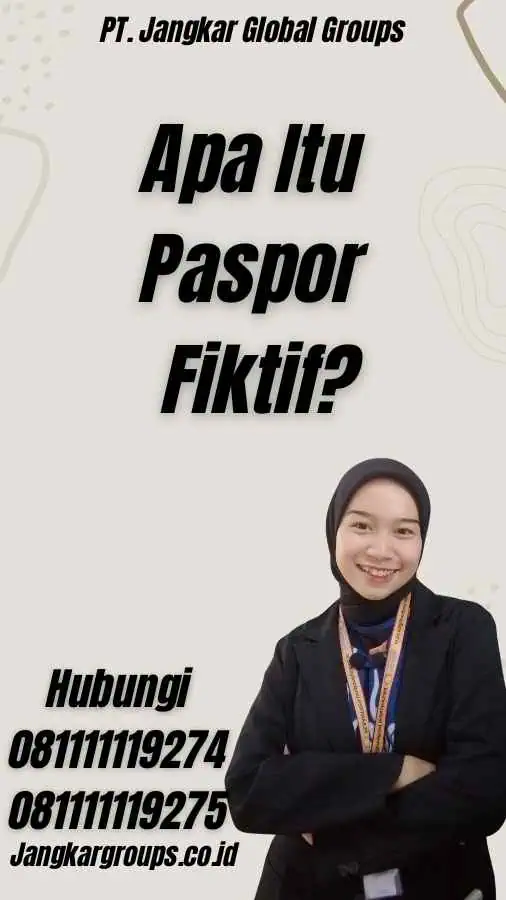 Apa Itu Paspor Fiktif?