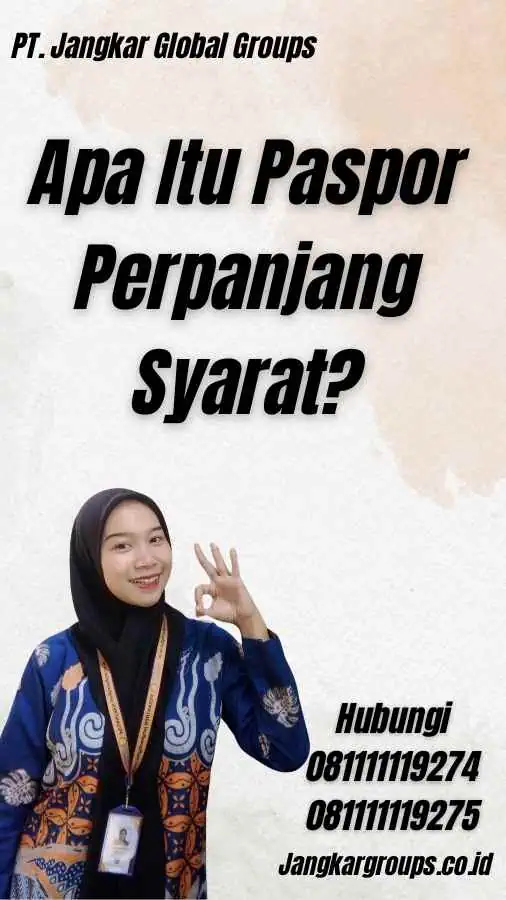 Apa Itu Paspor Perpanjang Syarat?