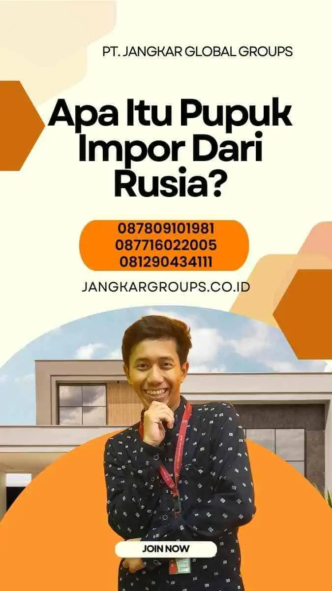 Apa Itu Pupuk Impor Dari Rusia?