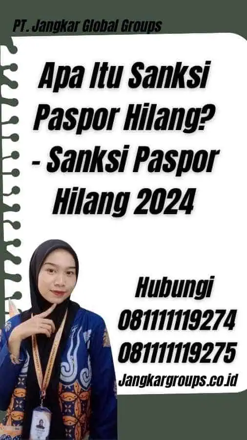 Apa Itu Sanksi Paspor Hilang? - Sanksi Paspor Hilang 2024