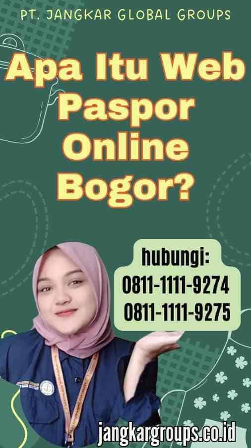 Apa Itu Web Paspor Online Bogor