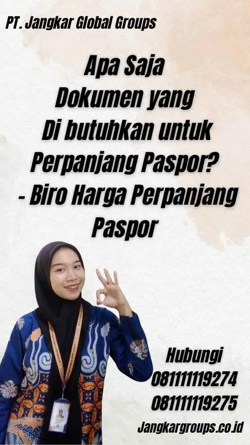 Apa Saja Dokumen yang Di butuhkan untuk Perpanjang Paspor? - Biro Harga Perpanjang Paspor