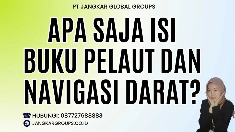 Apa Saja Isi Buku Pelaut dan Navigasi Darat?