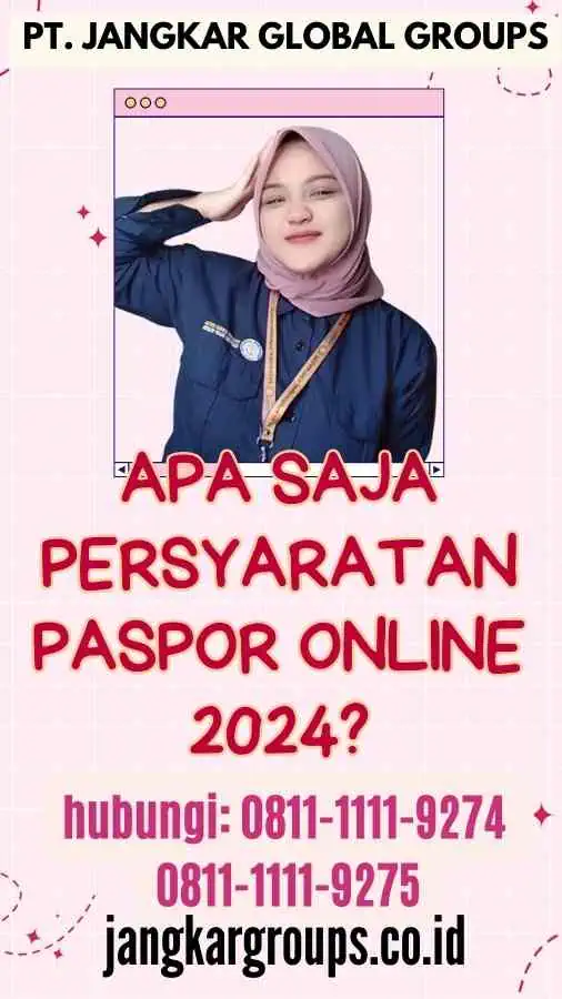 Apa Saja Persyaratan Paspor Online 2024