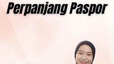 Apa Saja Yang Perlu Di bawa Untuk Perpanjang Paspor