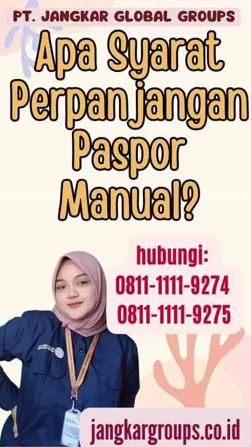 Apa Syarat Perpanjangan Paspor Manual