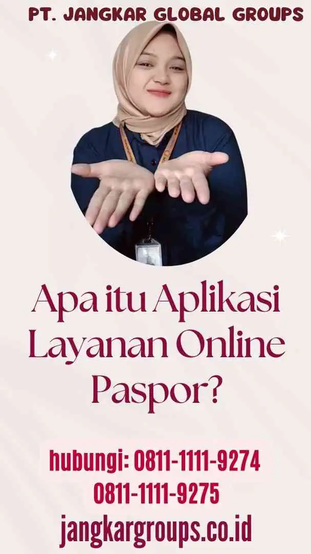 Apa itu Aplikasi Layanan Online Paspor