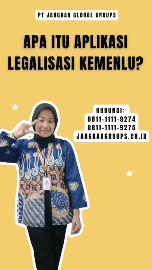 Apa itu Aplikasi Legalisasi Kemenlu