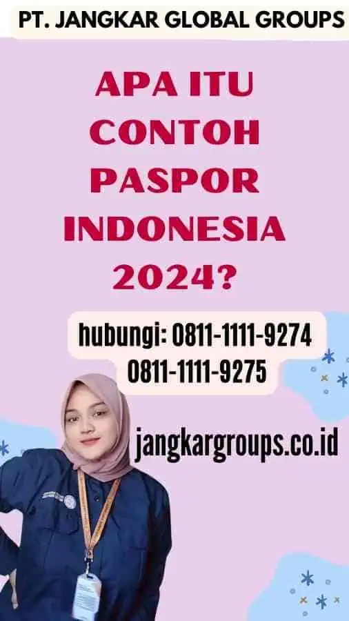 Apa itu Contoh Paspor Indonesia 2024